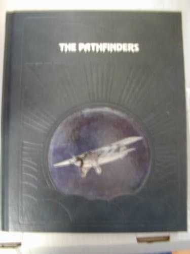 Book cover for The Pathfinders (The Epic of Flight) by Nevin, David; Editors of Time-Life Books