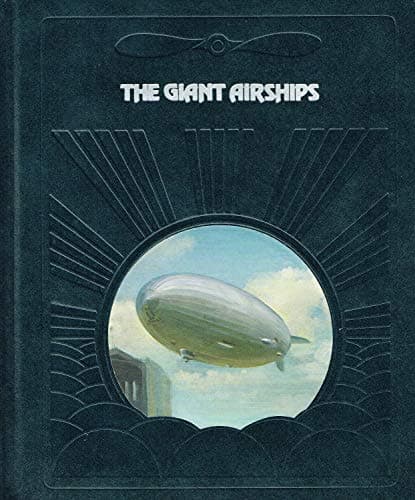 Book cover for The Giant Airships (The Epic of Flight) by Botting, Douglas Et Al.