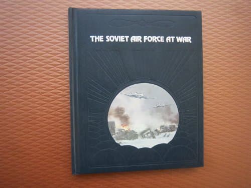 Book cover for The Soviet Air Force at War (Epic of Flight) by Miller, Russell