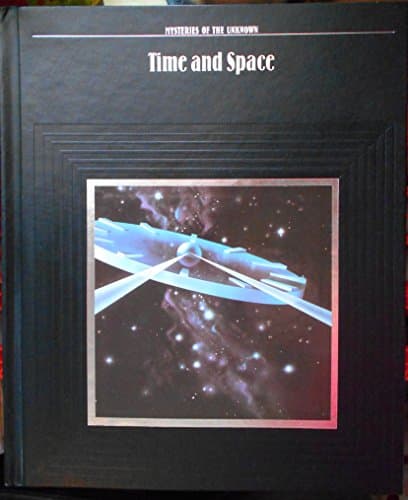 Book cover for Time and Space (Mysteries of the Unknown) by Editors of Time-Life Books