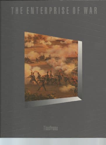 Book cover for The Enterprise of War (Time Frame) by Time-Life Books