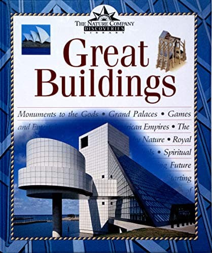 Great Buildings (Nature Company Discoveries Libraries)