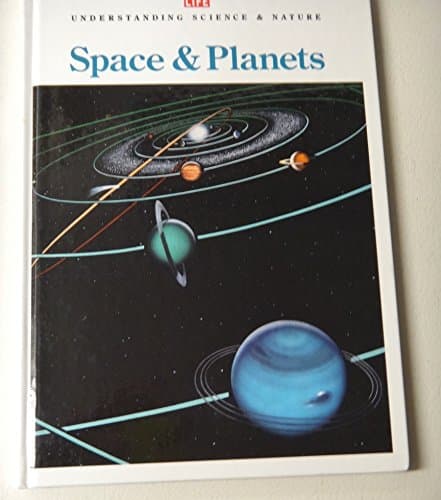 Book cover for Space & Planets (Understanding Science & Nature) by Time-Life Books