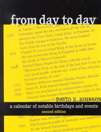 Book cover for From Day to Day: A Calendar of Notable Birthdays and Events by Johnson, David E.