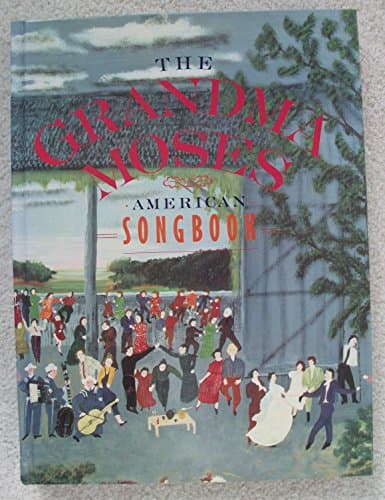 Book cover for Grandma Moses American Songbook by Fox, Dan