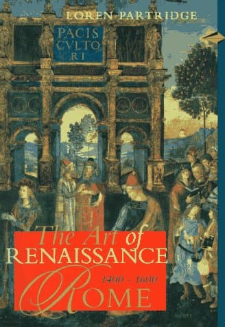 Book cover for The Art of Renaissance Rome, 1400-1600. (Perspectives.) by Partridge, Loren.