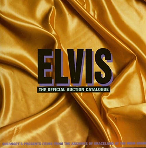 Elvis: The Official Auction Catalogue