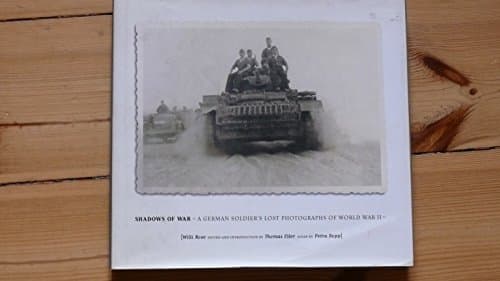 Book cover for Shadows of War: A German Soldier's Lost Photographs of World War II by Bopp, Petra