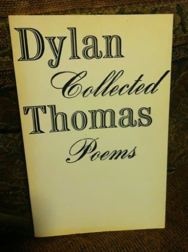Collected Poems of Dylan Thomas 1934-1952