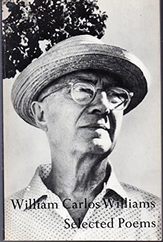 Book cover for The Selected Poems of William Carlos Williams by William C Williams