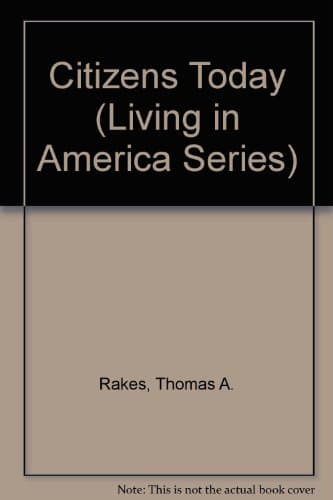 Citizens Today (Living in America Series)