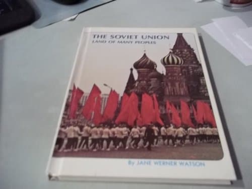 Book cover for The Soviet Union: land of many peoples by Watson, Jane (Werner)