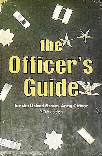 The Officer's Guide for the United States Army Officer