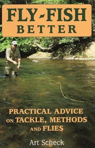 Book cover for Fly-Fish Better by Scheck, Art