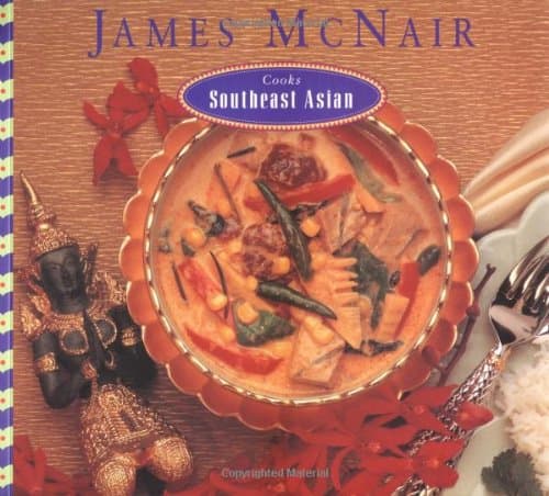Book cover for James McNair Cooks Southeast Asian by McNair, James