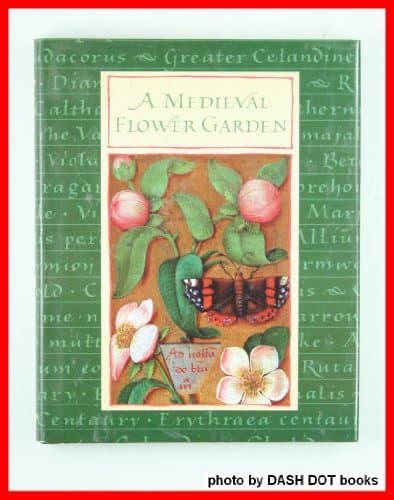 Book cover for A Medieval Flower Garden by Chronicle Books LLC Staff