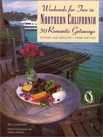 Book cover for Weekends for Two in Northern California: 50 Romantic Getaways by Gleeson, Bill