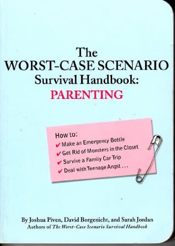 Book cover for The Worst-Case Scenario Survival Handbook: Parenting by Joshua Piven