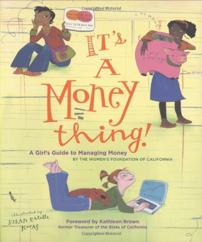 Book cover for It's a Money Thing!: A Girl's Guide to Managing Money by Women's Foundation of California
