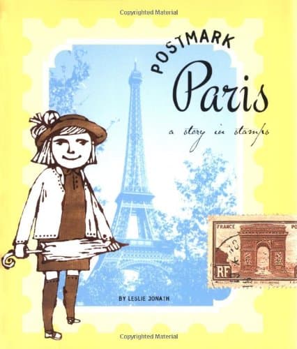 Book cover for Postmark Paris: A Story in Stamps by Jonath, Leslie