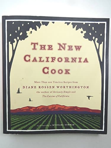 Book cover for The New California Cook: Casually Elegant Recipes with Exhilarating Flavor by Worthington, Diane Rossen