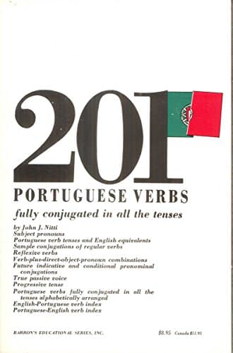Book cover for 201 Portuguese Verbs Fully Conjugated in All the Tenses, Alphabetically Arranged by Nitti, John J.
