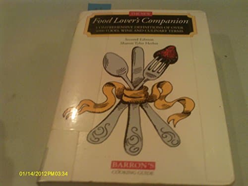 The New Food Lover's Companion : Comprehensive Definitions of over 3000 Food, Wine, and Culinary Terms (Barron's Cooking Guide)