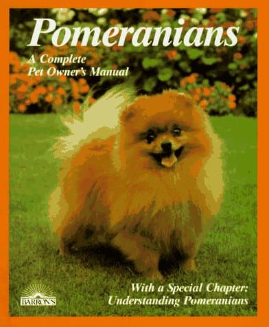 Book cover for Pomeranians: Everything About Purchase, Care, Nutrition, Breeding, Behavior, and Training by Stahlkuppe, Joe