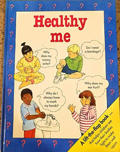 Book cover for Healthy Me (A Lift-The-Flap Book) by Royston, Angela