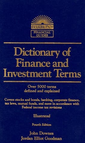 Dictionary of Finance and Investment Terms (BARRON'S FINANCE AND INVESTMENT HANDBOOK)
