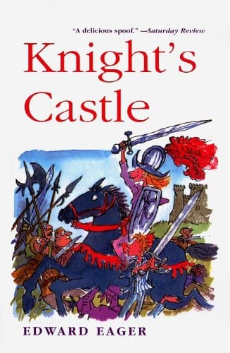Book cover for Knight's Castle (Edward Eager's Tales of Magic (Prebound)) by Edward Eager