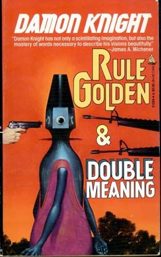 Book cover for Rule Golden / Double Meaning (Tor Doubles) by Knight, Damon
