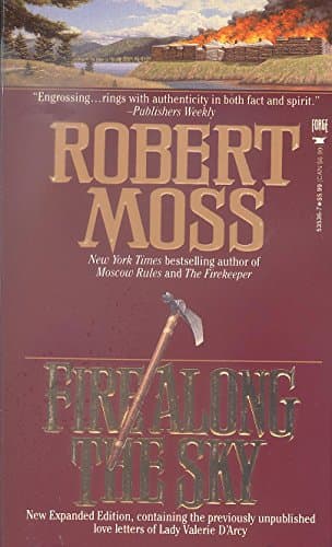 Book cover for Fire Along the Sky by Moss, Robert