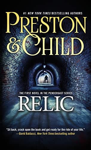 Book cover for Relic (Pendergast, Book 1) by Preston, Douglas J.