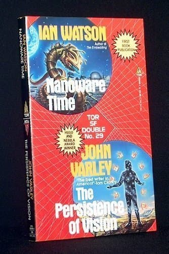 Book cover for Nanoware Time / The Persistence of Vision by Varley, John