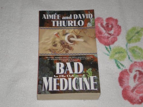 Book cover for Bad Medicine: An Ella Clah Novel by Thurlo, Aimée