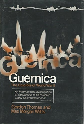 Book cover for Guernica, the Crucible of World War II by Thomas, Gordon