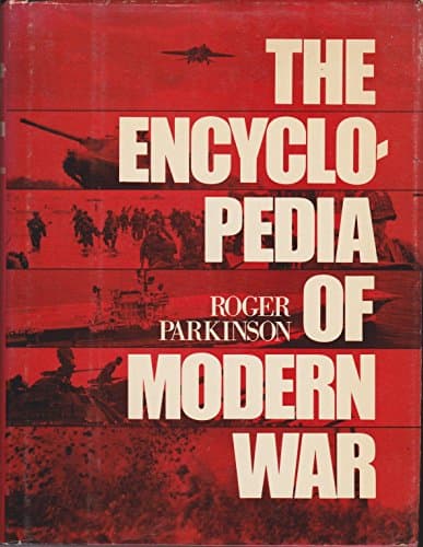 Book cover for The encyclopedia of modern war by Parkinson, Roger