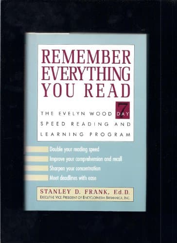 Book cover for Remember Everything You Read: The Evelyn Wood 7-Day Speed Reading and Learning Program by Stanley D. Frank