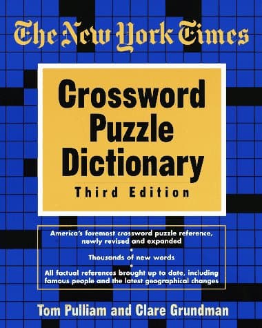 Book cover for The New York Times Crossword Puzzle Dictionary, Third Edition (Puzzles & Games Reference Guides) by Pulliam, Tom