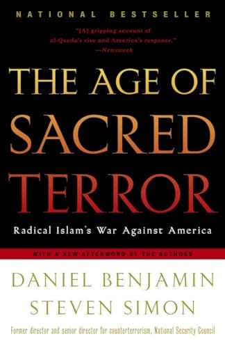 Book cover for The Age of Sacred Terror: Radical Islam's War Against America by Benjamin, Daniel
