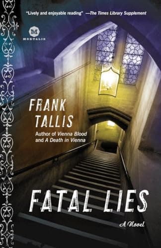 Book cover for Fatal Lies: A Max Liebermann Mystery by Tallis, Frank