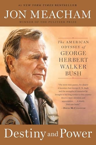 Book cover for Destiny and Power: The American Odyssey of George Herbert Walker Bush by Meacham, Jon