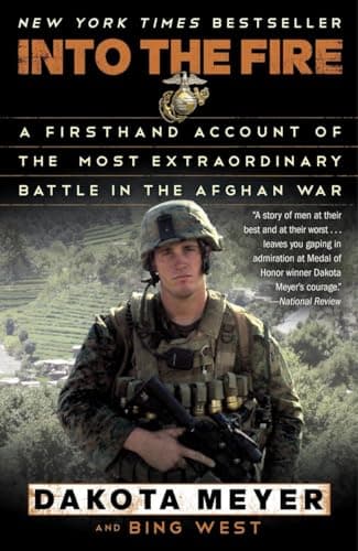 Into the Fire: A Firsthand Account of the Most Extraordinary Battle in the Afghan War