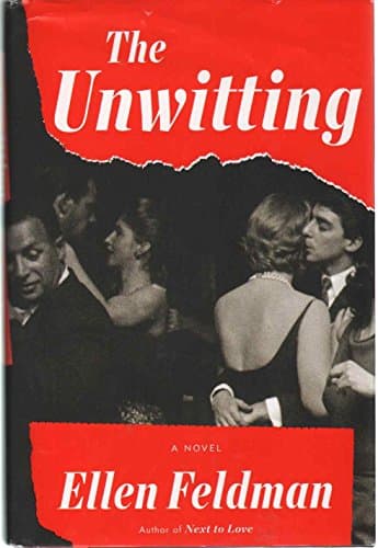 Book cover for The Unwitting: A Novel by Feldman, Ellen
