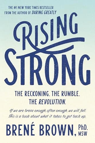 Book cover for Rising Strong: The Reckoning. The Rumble. The Revolution. by Brown, Brené