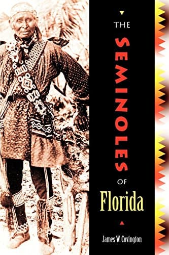 The Seminoles of Florida