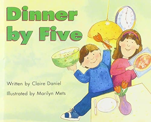 Book cover for Ready Readers, Stage 3, Book 4, Dinner by Five, Single Copy by Modern Curriculum Press