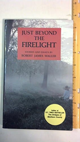 Book cover for Just Beyond the Firelight by Waller, Robert James
