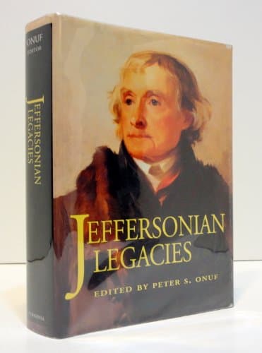 Book cover for Jeffersonian Legacies by Onuf, Peter S.